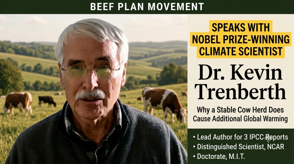 ”Environmental Groups Are Incredibly Uninformed”: Nobel Climate Scientist Dr. Kevin Trenberth Sets Record Straight on Agriculture Emissions.